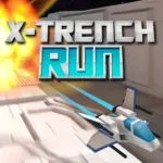 X Trench Run